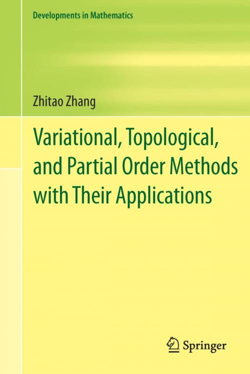 Cover of the book Variational, Topological, and Partial Order Methods with Their Applications by Zhitao Zhang, Springer Berlin Heidelberg