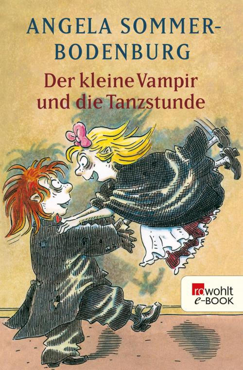 Cover of the book Der kleine Vampir und die Tanzstunde by Angela Sommer-Bodenburg, Rowohlt E-Book