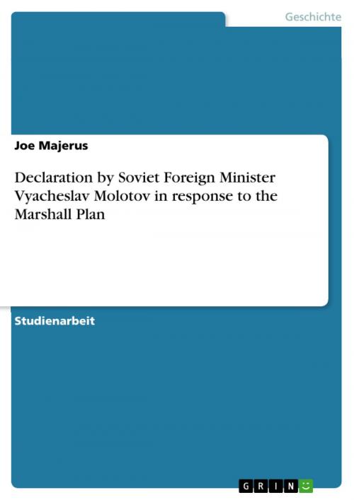 Cover of the book Declaration by Soviet Foreign Minister Vyacheslav Molotov in response to the Marshall Plan by Joe Majerus, GRIN Verlag