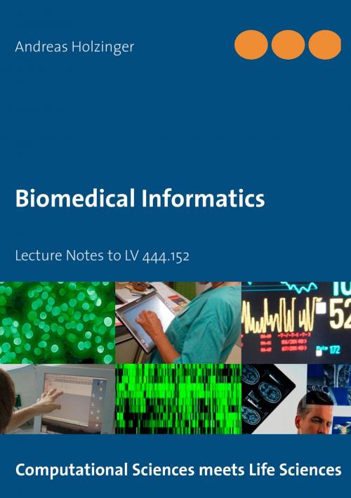 Cover of the book Biomedical Informatics by Andreas Holzinger, Books on Demand