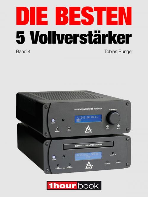 Cover of the book Die besten 5 Vollverstärker (Band 4) by Tobias Runge, Christian Rechenbach, Thomas Schmidt, Jochen Schmitt, Michael Voigt, Michael E. Brieden Verlag