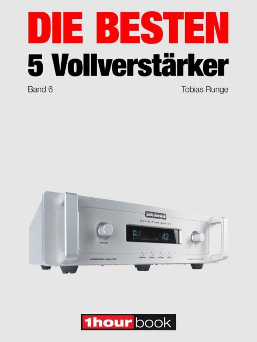 Cover of the book Die besten 5 Vollverstärker (Band 6) by Tobias Runge, Holger Barske, Thomas Schmidt, Michael Voigt, Michael E. Brieden Verlag