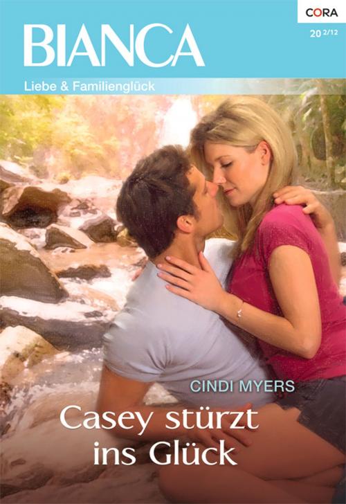 Cover of the book Casey stürzt ins Glück by Cindi Myers, CORA Verlag