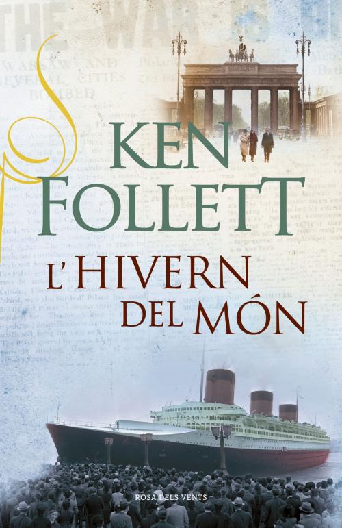 Cover of the book L'hivern del món (The Century 2) by Ken Follett, Penguin Random House Grupo Editorial España