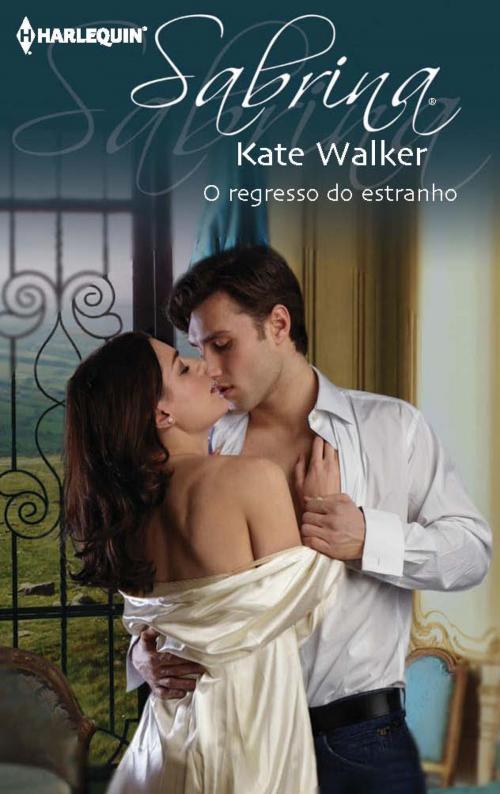 Cover of the book O regresso do estranho by Kate Walker, Harlequin, uma divisão de HarperCollins Ibérica, S.A.