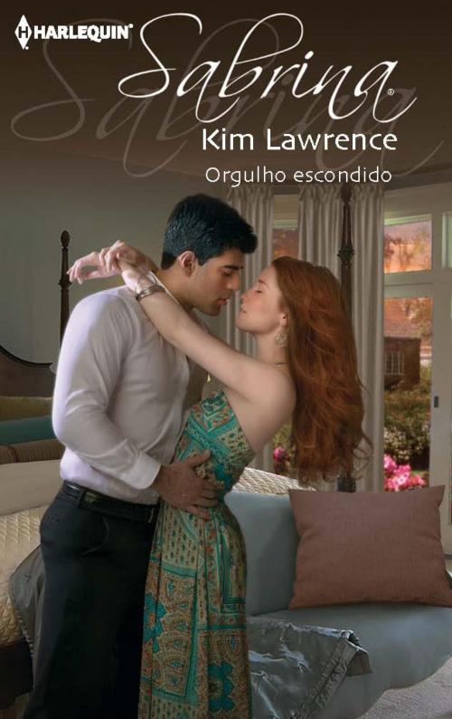 Cover of the book Orgulho escondido by Kim Lawrence, Harlequin, uma divisão de HarperCollins Ibérica, S.A.