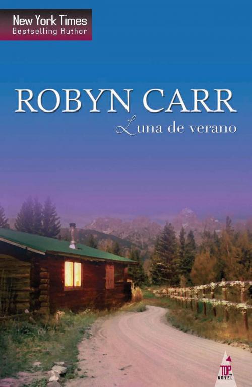 Cover of the book Luna de verano by Robyn Carr, Harlequin, una división de HarperCollins Ibérica, S.A.