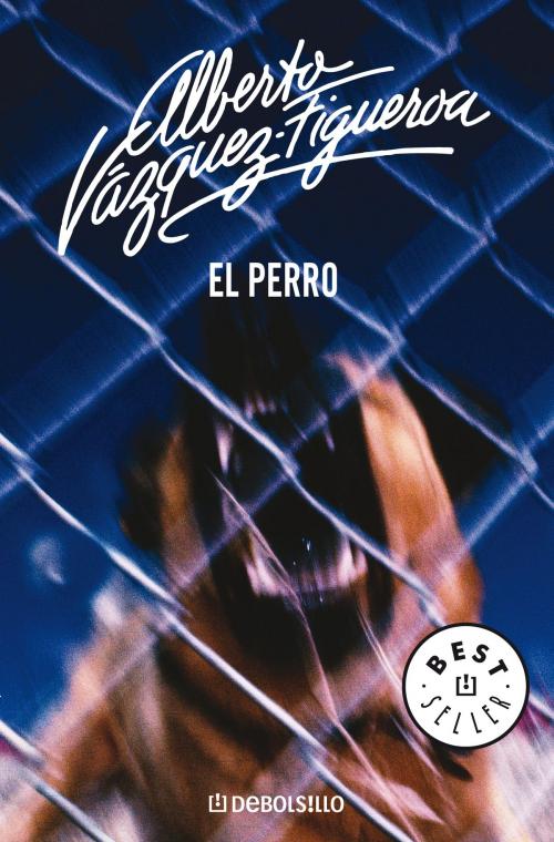 Cover of the book El perro by Alberto Vázquez-Figueroa, Penguin Random House Grupo Editorial España