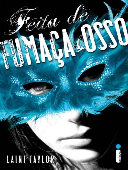 Cover of the book Feita de fumaça e osso by Laini Taylor, Intrínseca