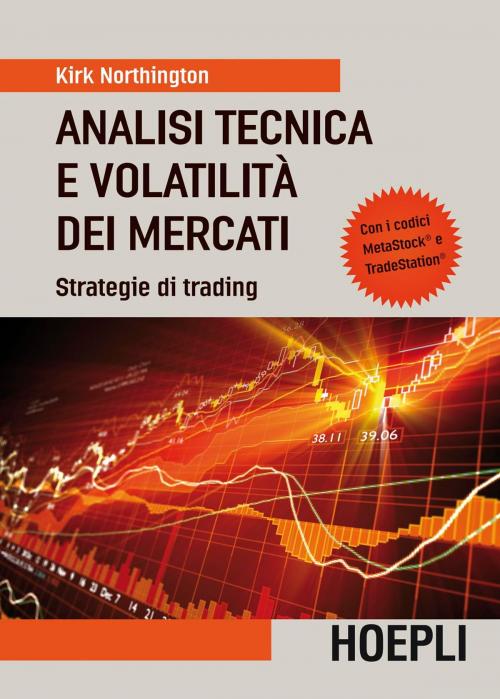 Cover of the book Analisi tecnica e volatilità dei mercati by Kirk Northington, Hoepli