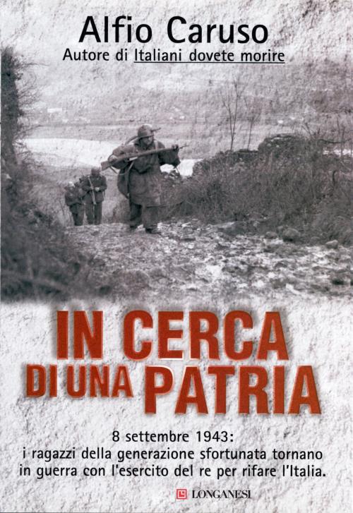 Cover of the book In cerca di una patria by Alfio Caruso, Longanesi