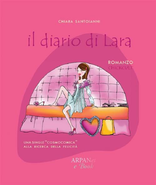 Cover of the book Il diario di Lara by Chiara Santoianni, ARPANet
