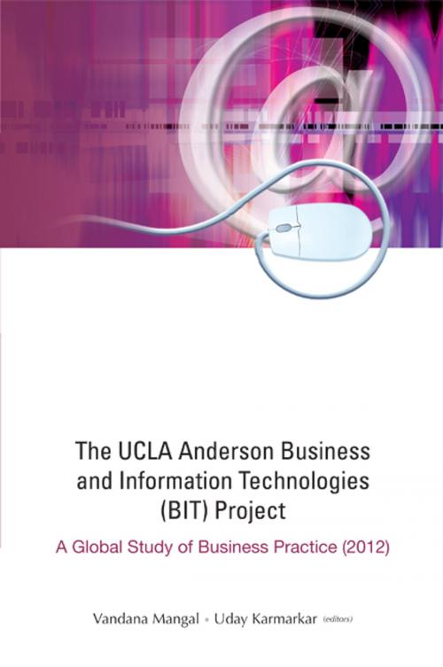 Cover of the book The UCLA Anderson Business and Information Technologies (BIT) Project by Vandana Mangal, Uday Karmarkar, World Scientific Publishing Company