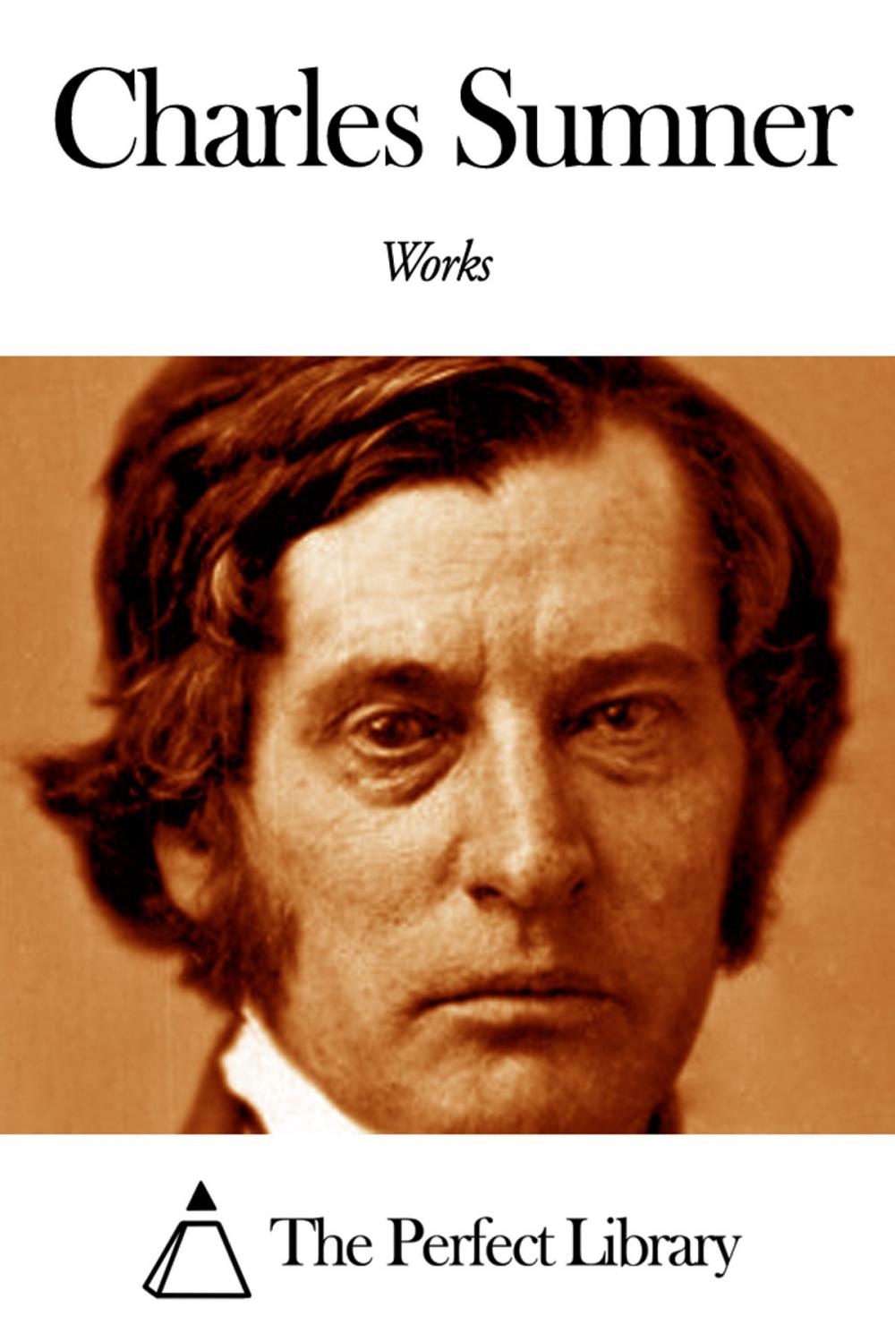 Big bigCover of Works of Charles Sumner