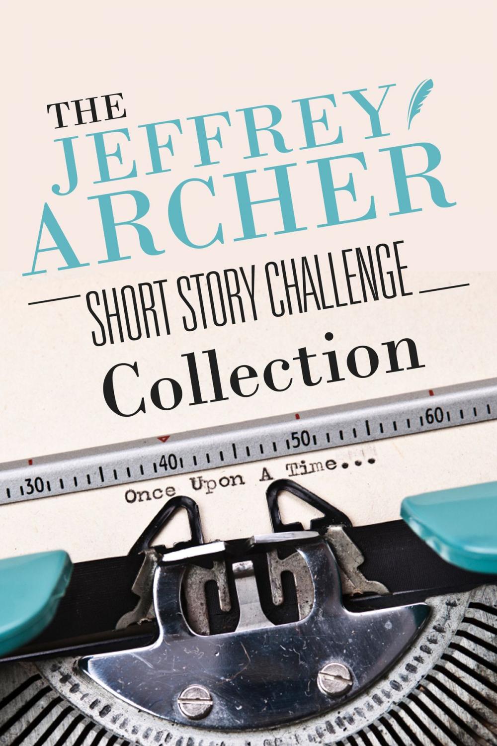 Big bigCover of The Jeffrey Archer Short Story Challenge Collection