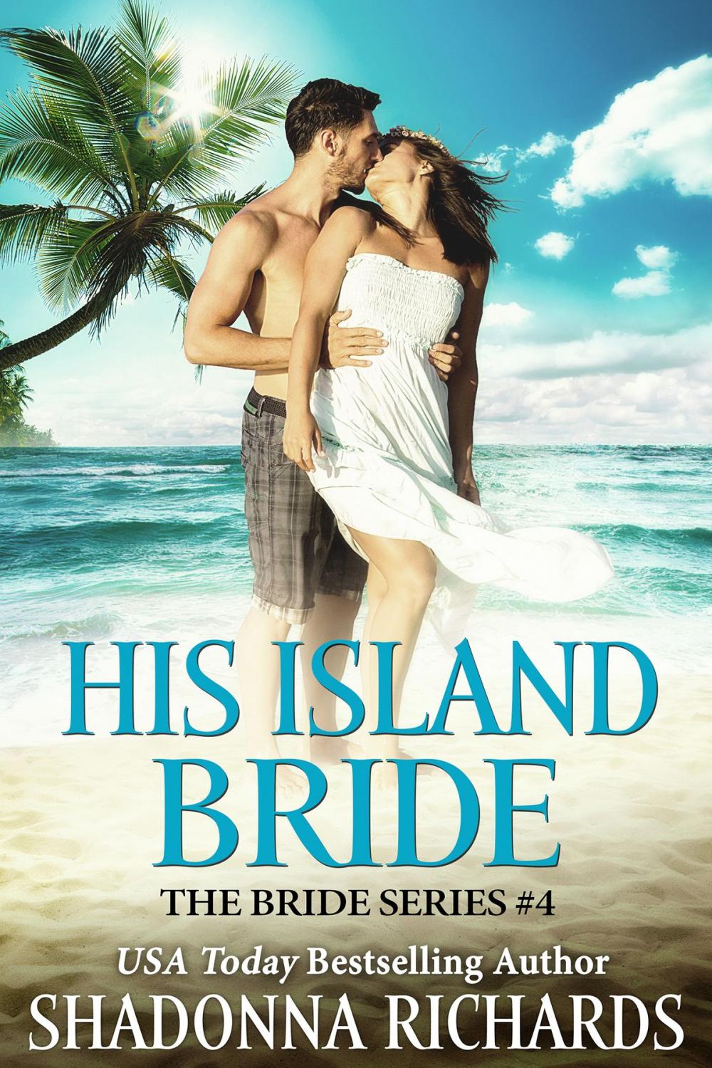 Big bigCover of His Island Bride (The Bride Series)