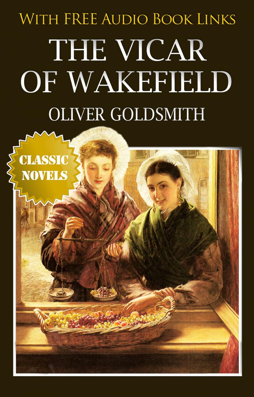 Big bigCover of THE VICAR OF WAKEFIELD Popular Classic Literature