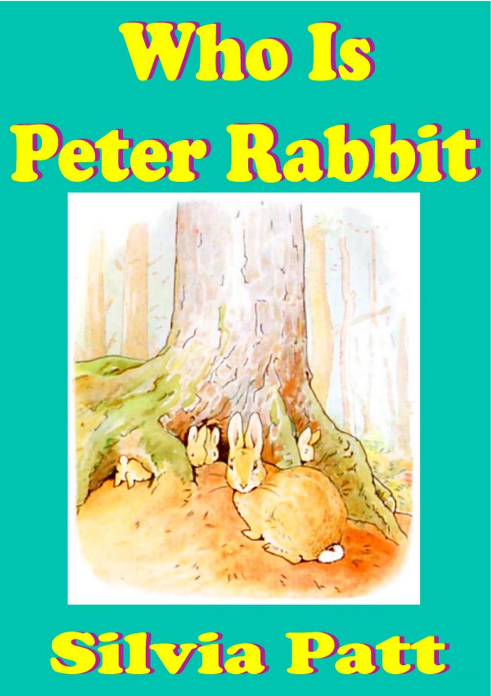 Big bigCover of Who is Peter Rabbit and The Tale of Peter Rabbit [Illustrated Classics] Free Ebook