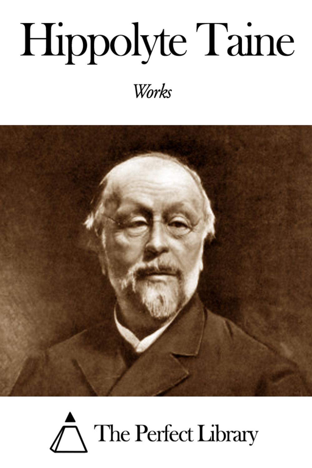 Big bigCover of Works of Hippolyte Taine