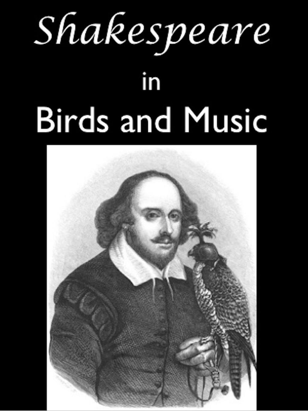 Big bigCover of Shakespeare in Birds and Music