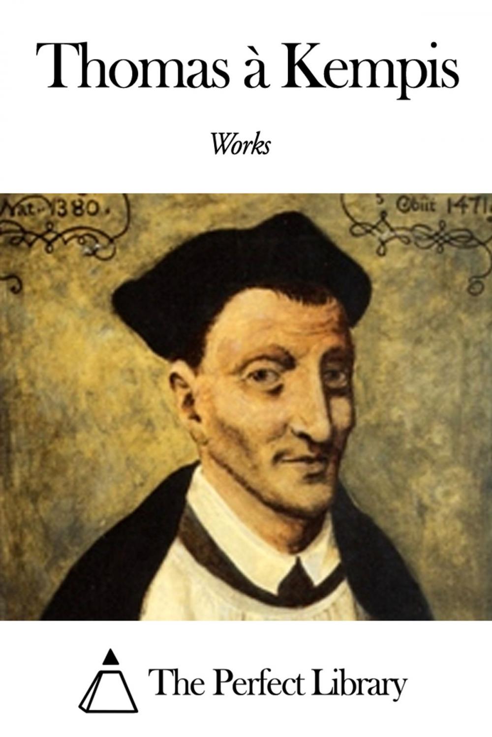 Big bigCover of Works of Thomas à Kempis