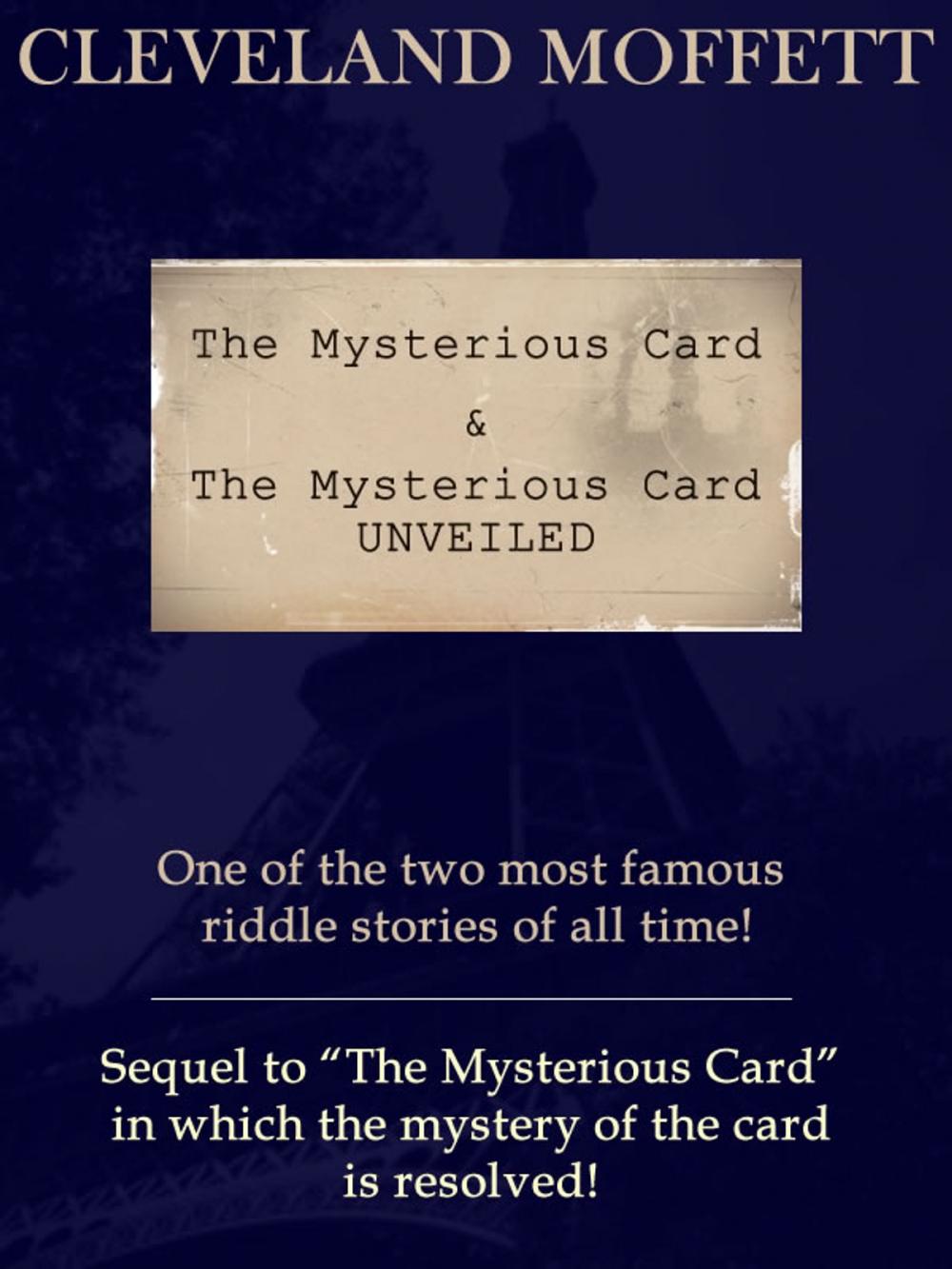 Big bigCover of The Mysterious Card & The Mysterious Card UNVEILED: One of the two most riddle stories of all time!