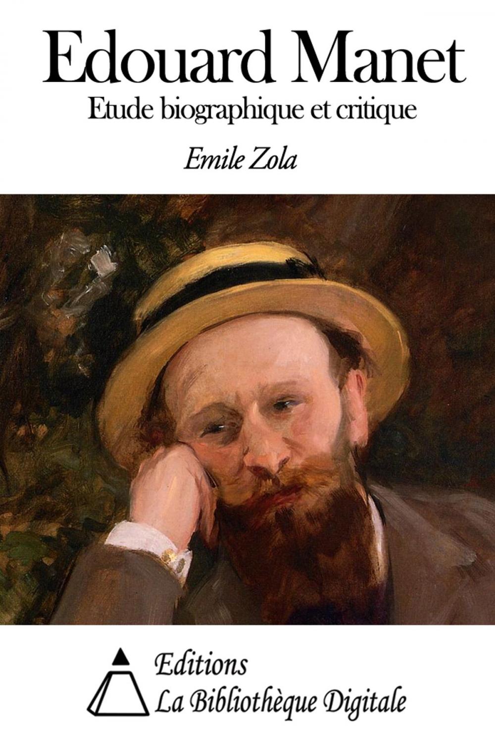 Big bigCover of Édouard Manet, étude biographique et critique