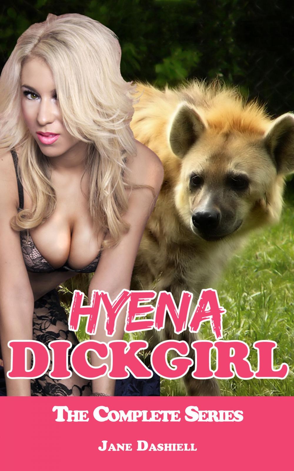 Big bigCover of Hyena Dickgirl: The Complete Series