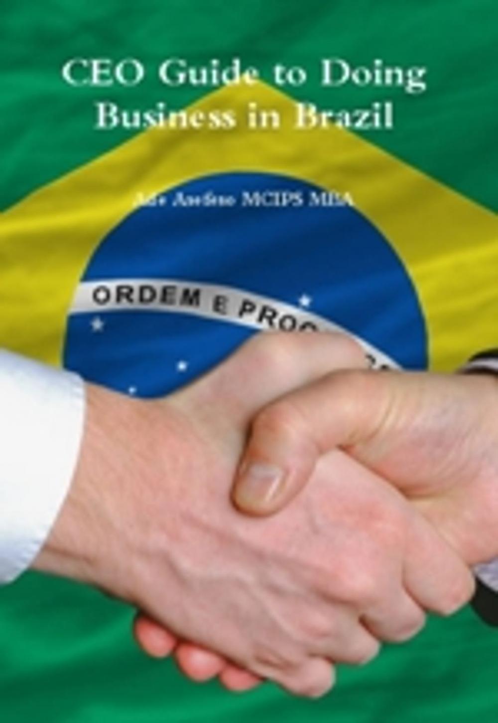 Big bigCover of CEO Guide to Doing Business in Brazil