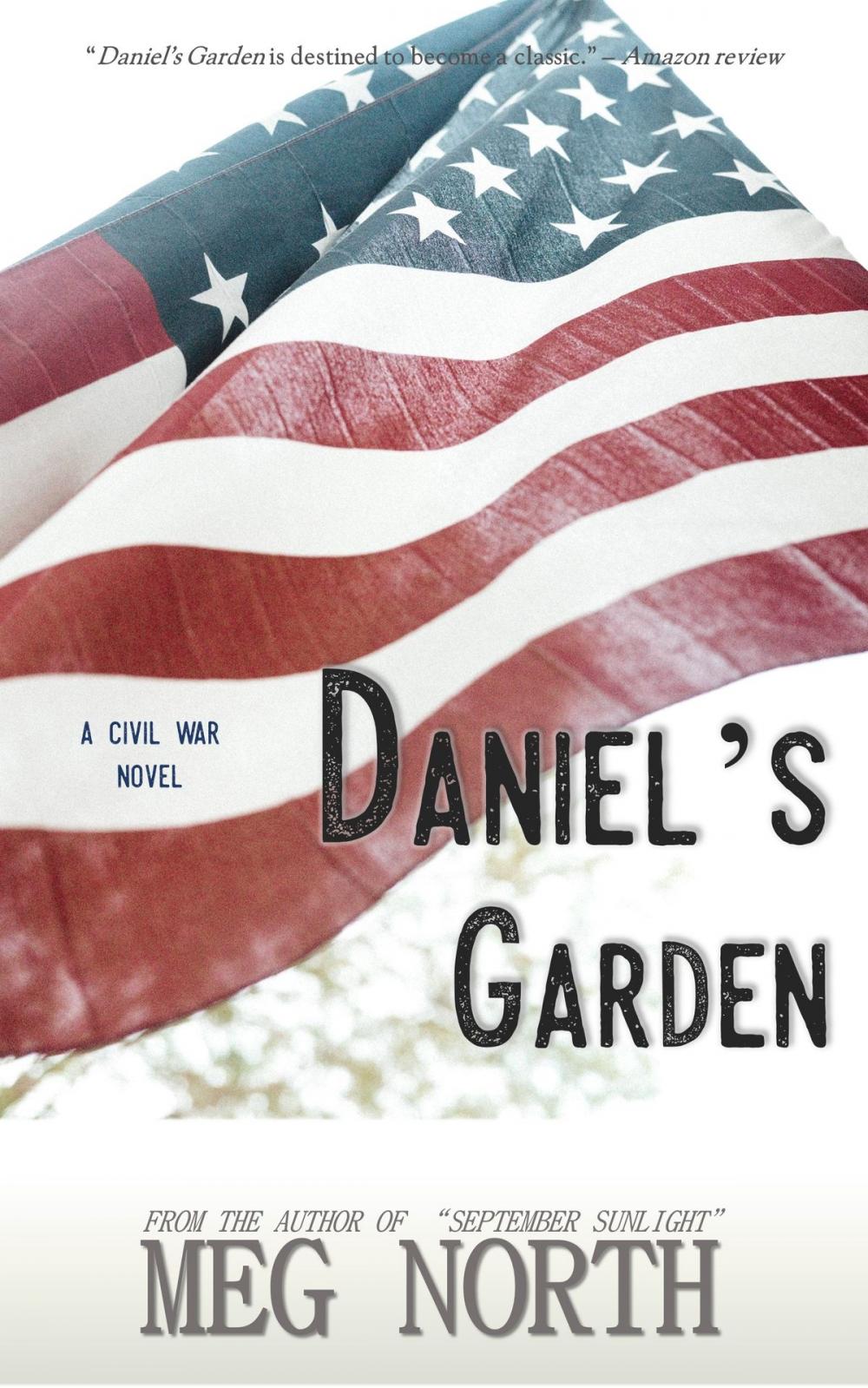 Big bigCover of Daniel's Garden: A Civil War Novel