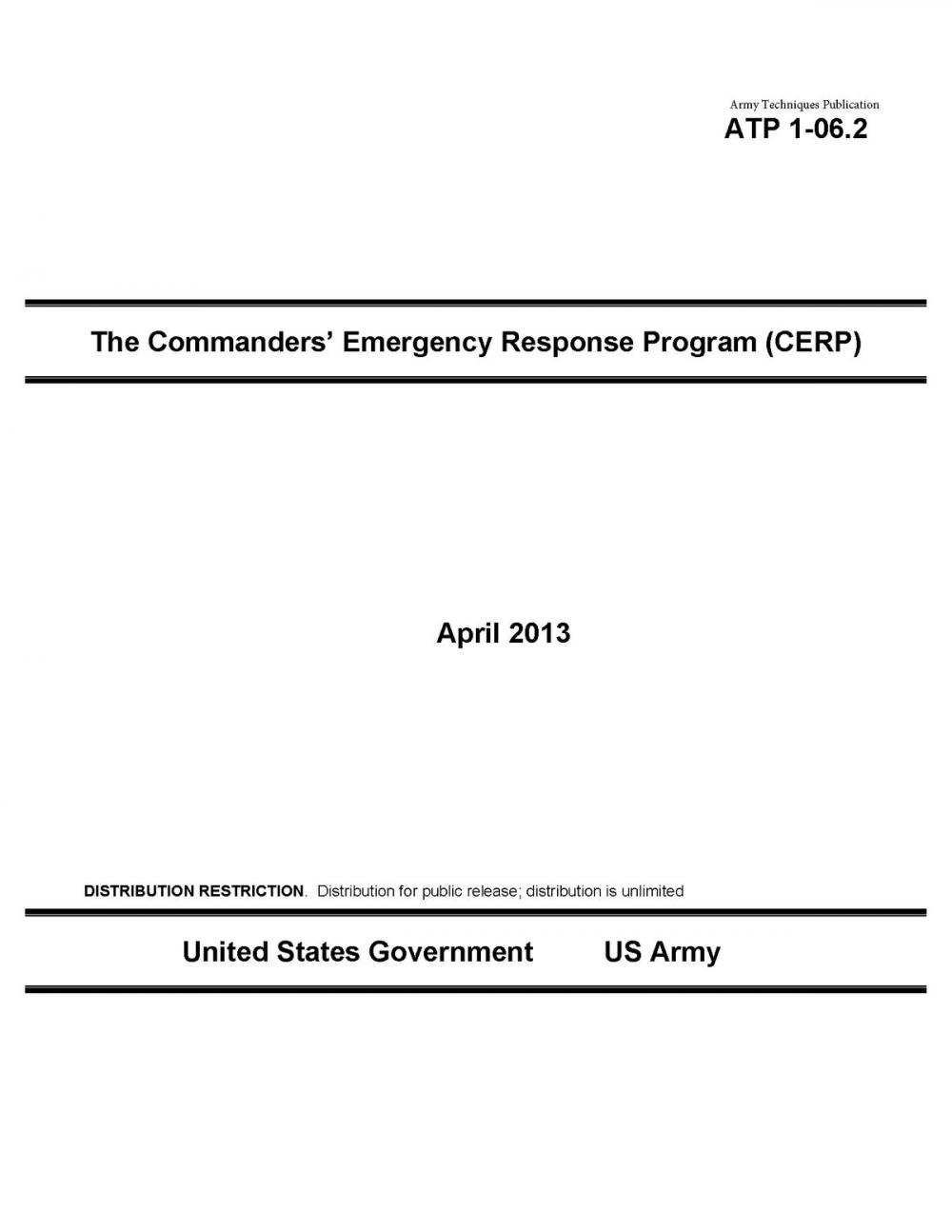 Big bigCover of Army Techniques Publication ATP 1-06.2 The Commanders’ Emergency Response Program (CERP) April 2013