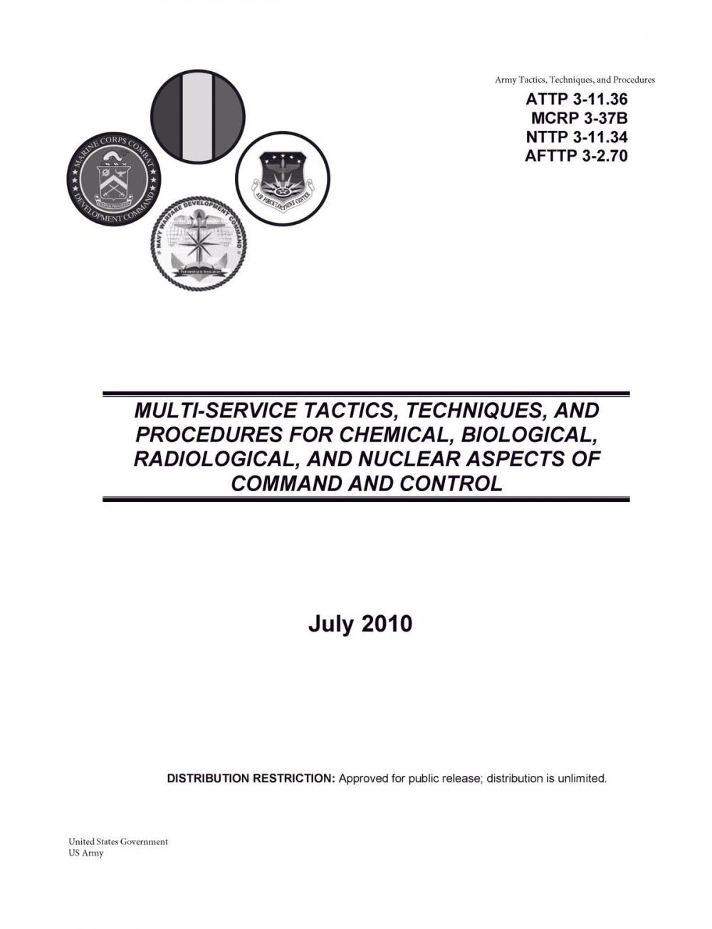 Big bigCover of Army Tactics, Techniques, and Procedures ATTP 3-11.36 MULTI-SERVICE TACTICS, TECHNIQUES, AND PROCEDURES FOR CHEMICAL, BIOLOGICAL, RADIOLOGICAL, AND NUCLEAR ASPECTS OF COMMAND AND CONTROL