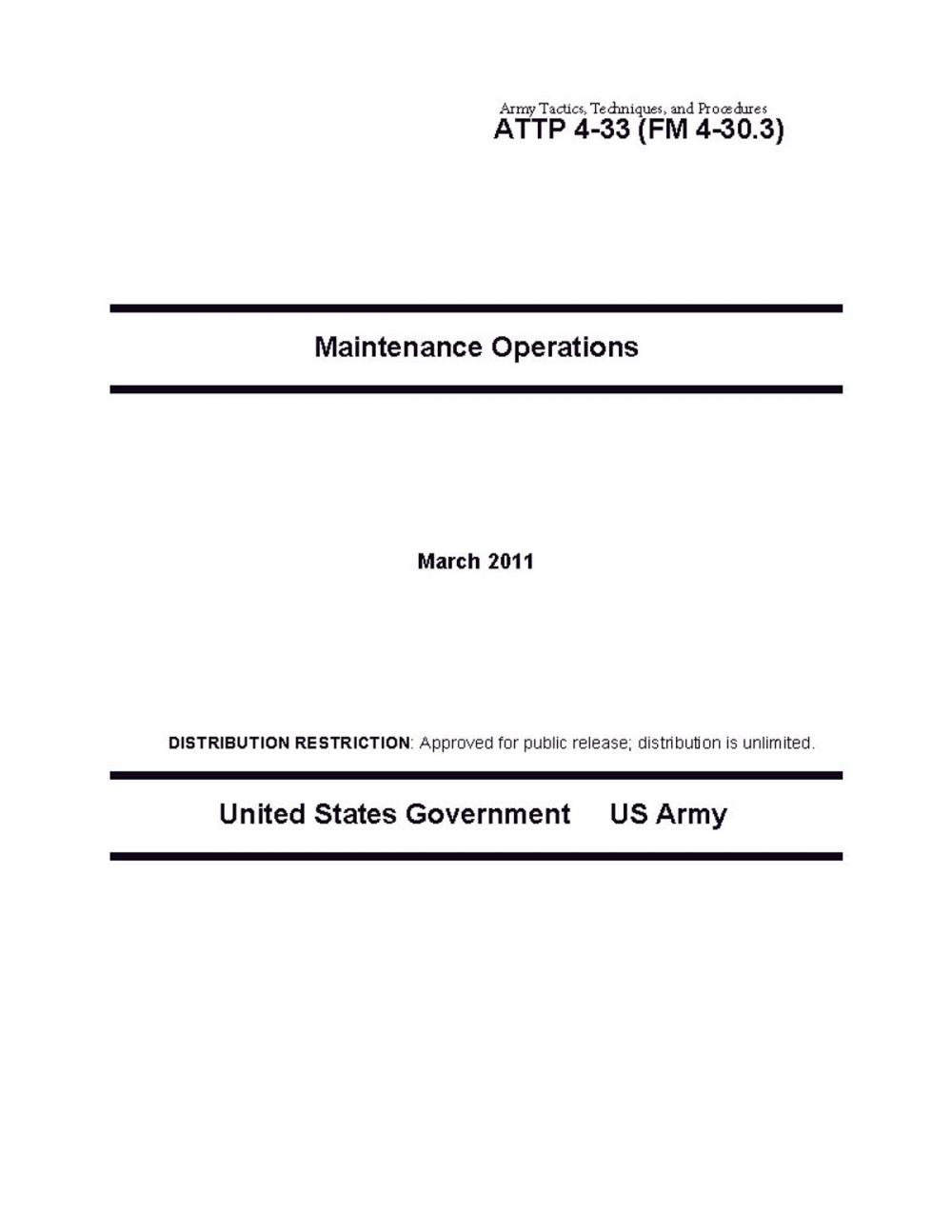 Big bigCover of Army Tactics, Techniques, and Procedures ATTP 4-33 (FM 4-30.3) Maintenance Operations