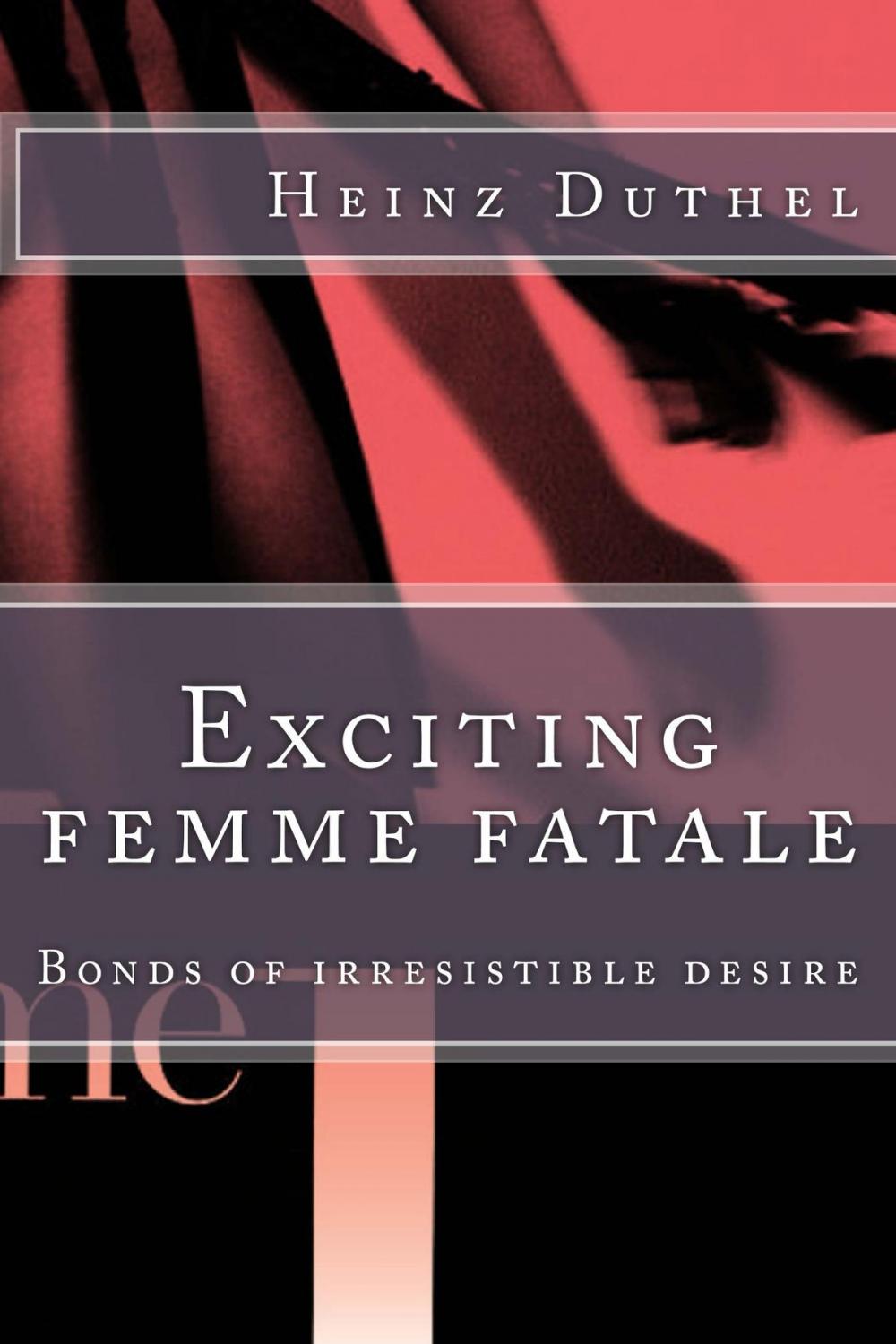 Big bigCover of Exciting femme fatale