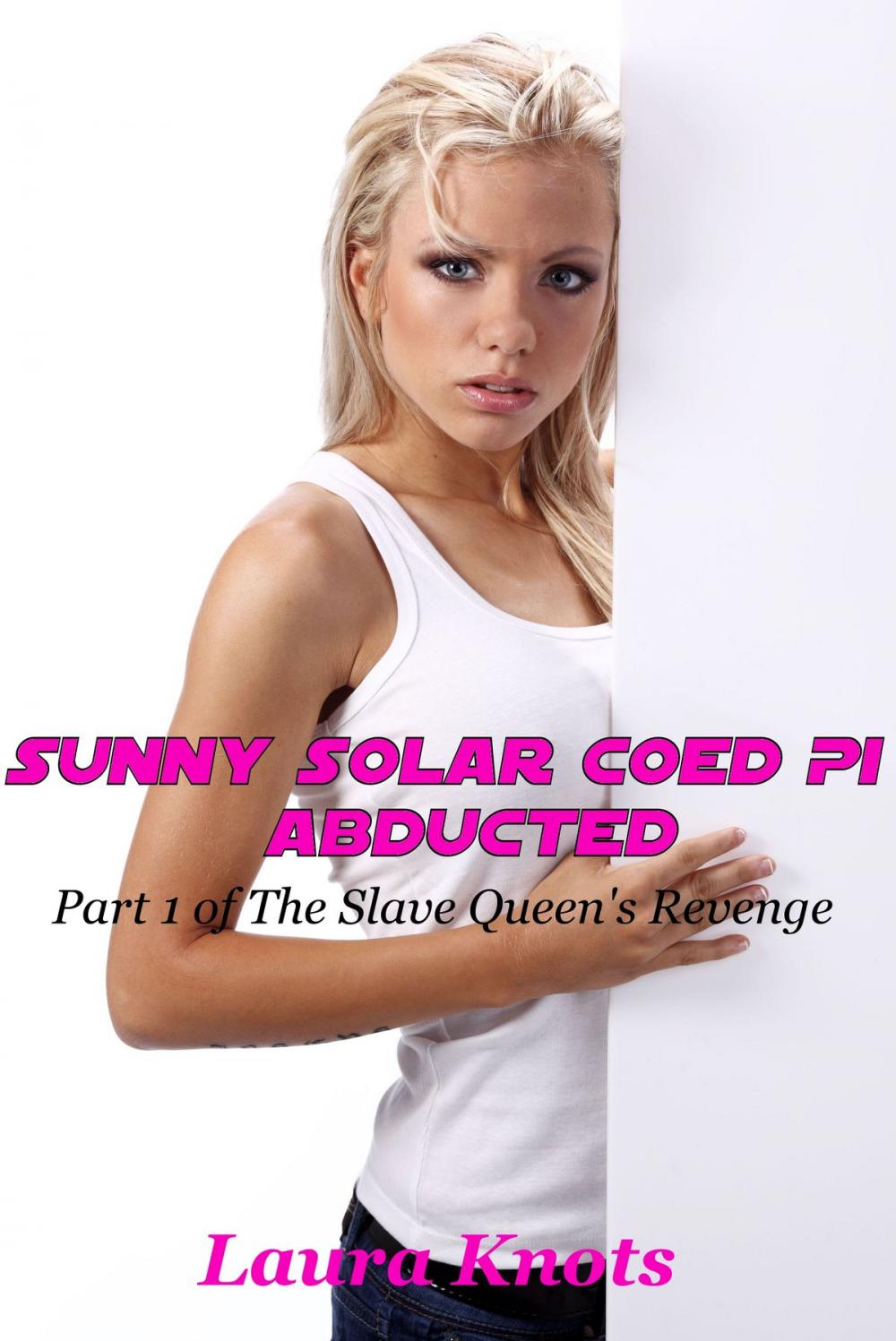 Big bigCover of Sunny Solar Coed P.I. Abducted