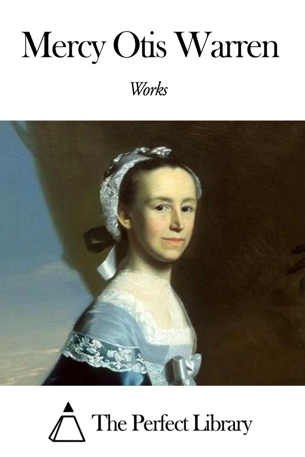 Big bigCover of Works of Mercy Otis Warren