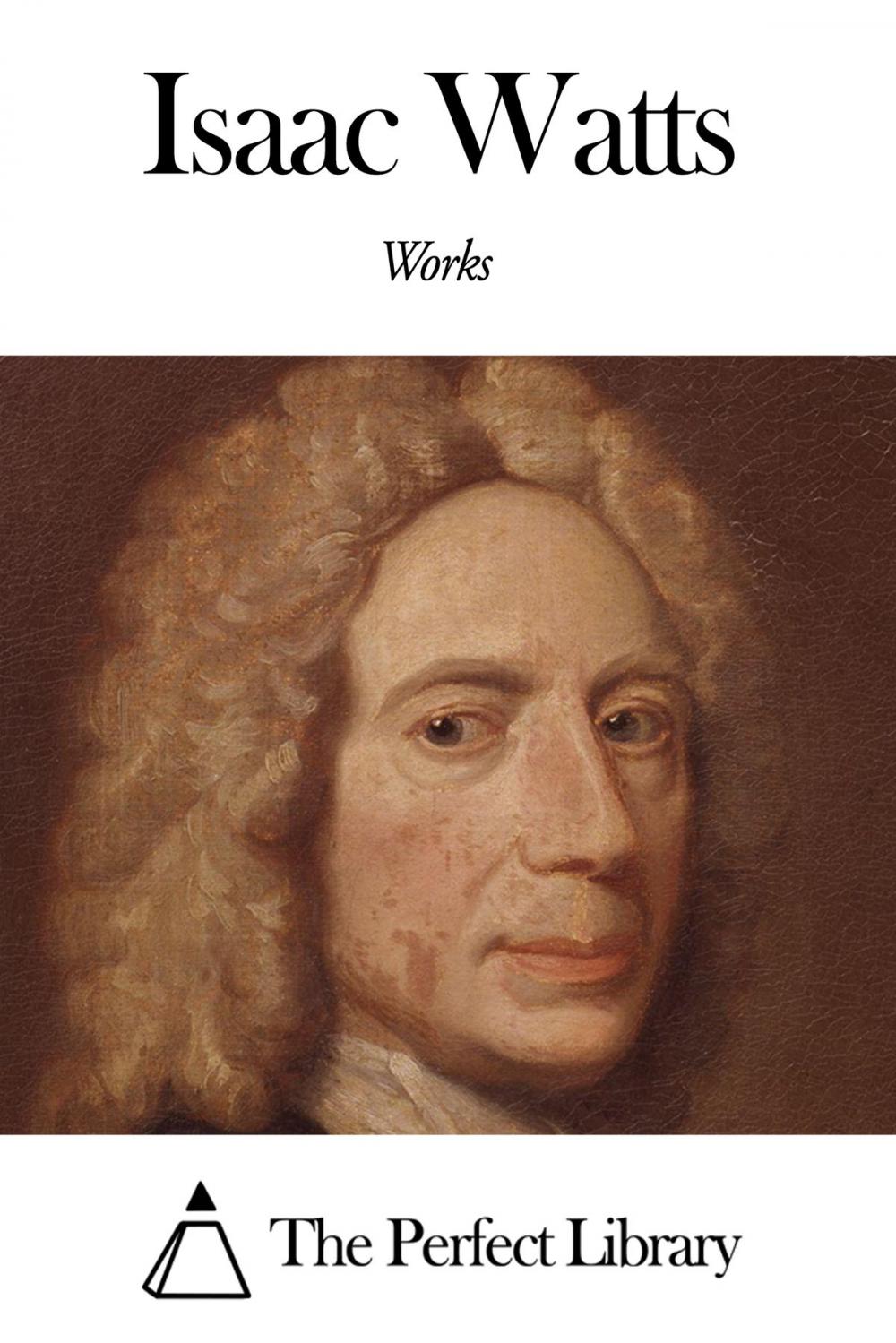 Big bigCover of Works of Isaac Watts