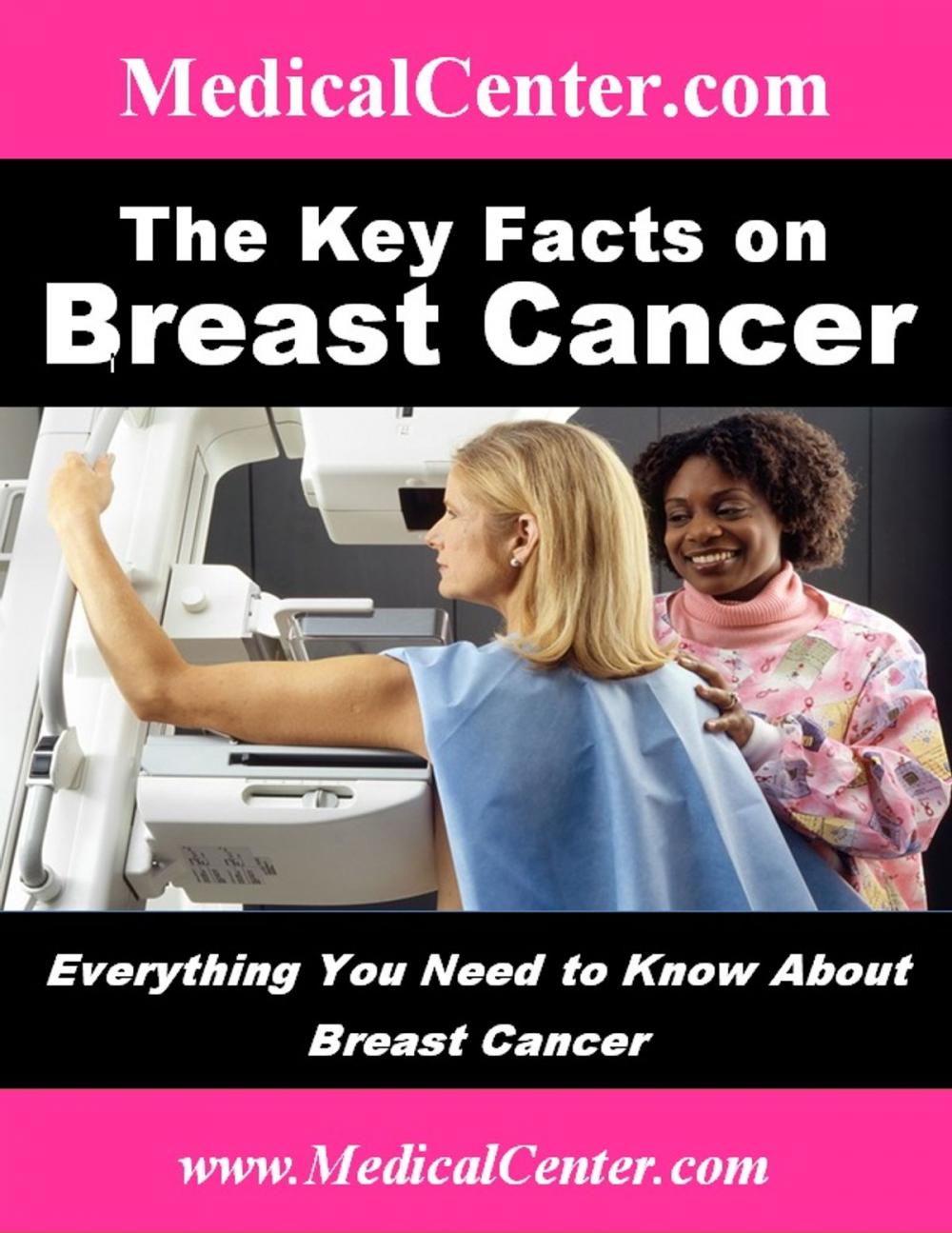 Big bigCover of The Key Facts on Breast Cancer