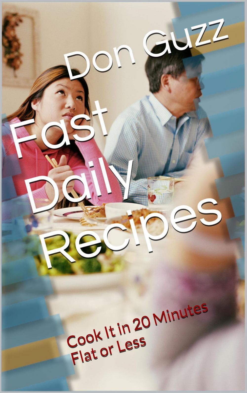 Big bigCover of Fast Daily Recipes