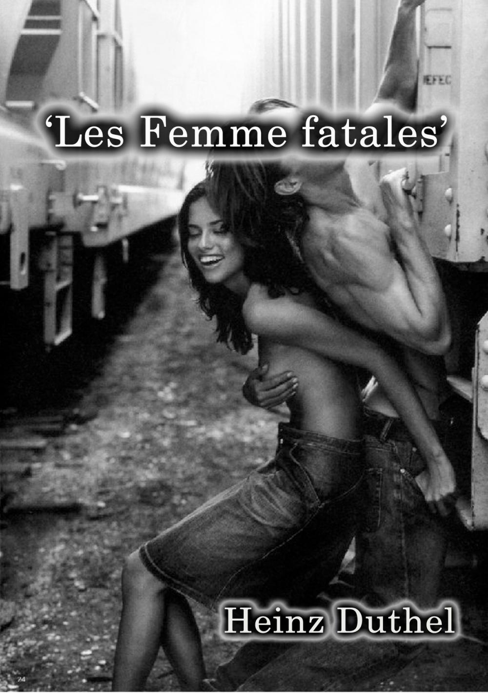 Big bigCover of ‘Les Femme fatales’