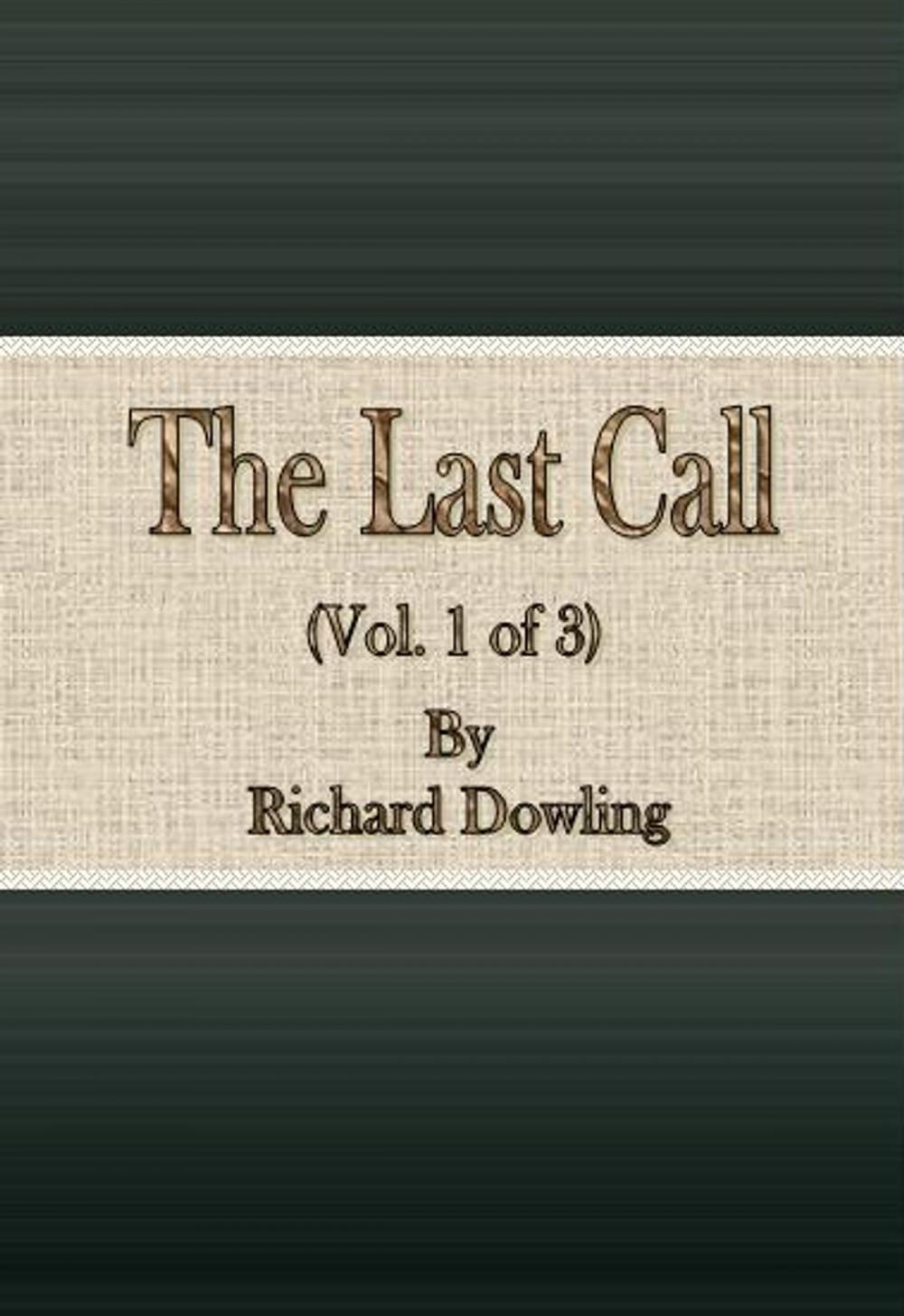 Big bigCover of The Last Call (Vol. 1 of 3)