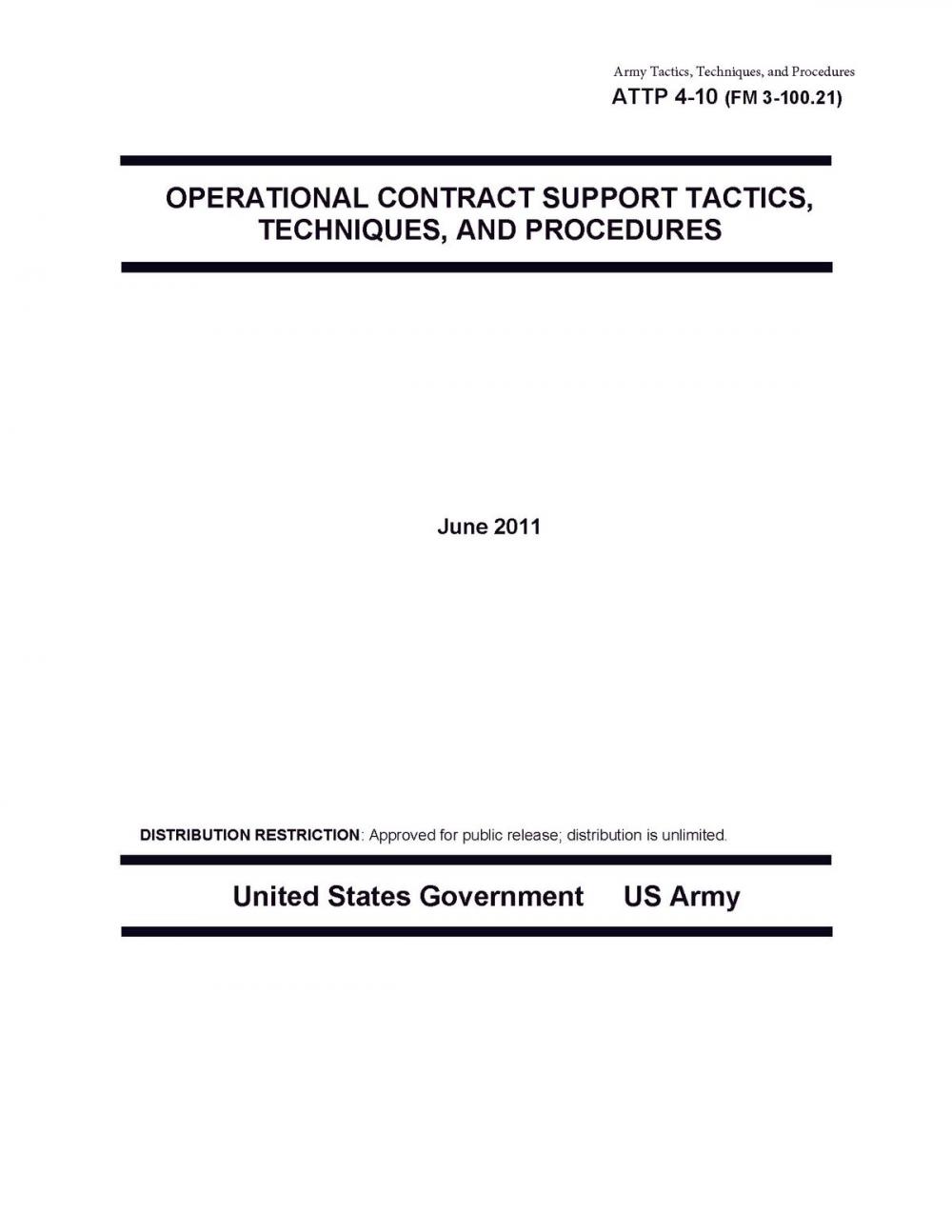 Big bigCover of Army Tactics, Techniques, and Procedures ATTP 4-10 (FM 3-100.21) Operational Contract Support Tactics Techniques, and Procedures