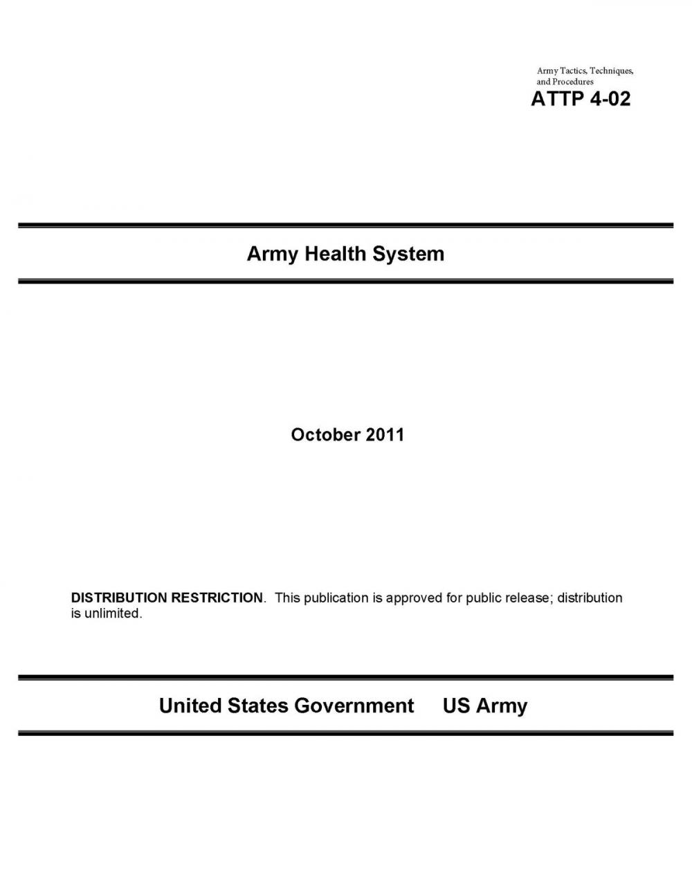 Big bigCover of Army Tactics, Techniques, and Procedures ATTP 4-02 Army Health System