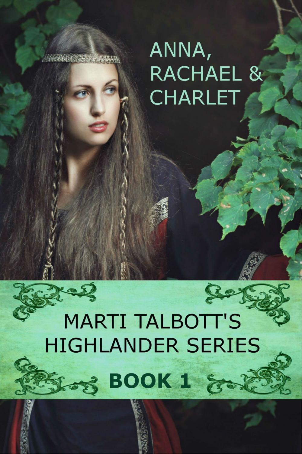 Big bigCover of Marti Talbott's Highlander Series