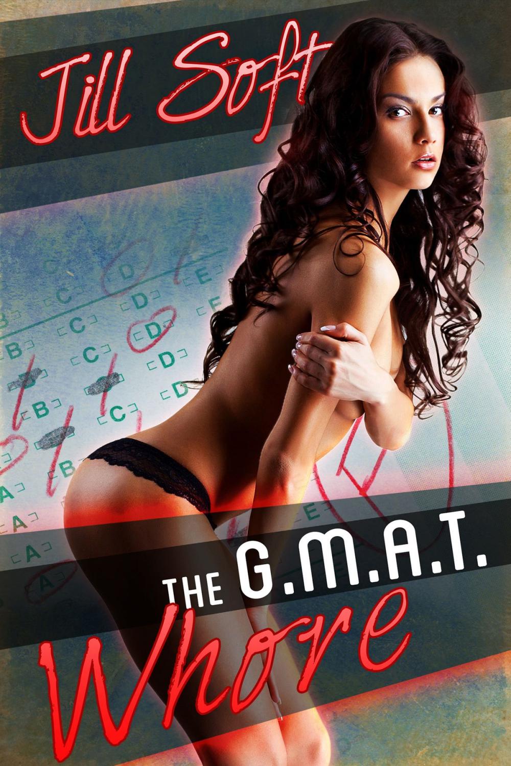 Big bigCover of Testing: The GMAT Whore