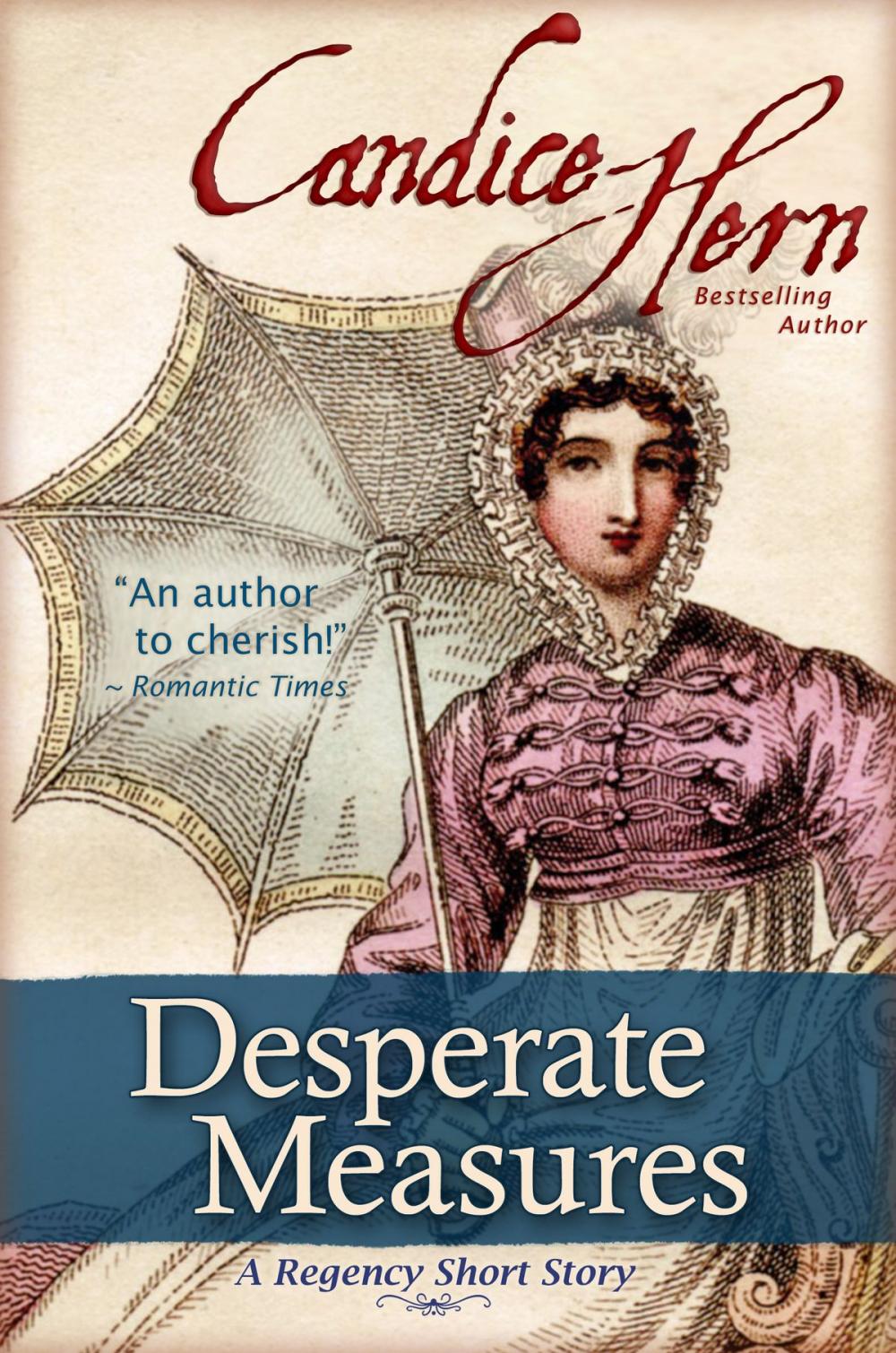 Big bigCover of Desperate Measures (A Regency Short Story)