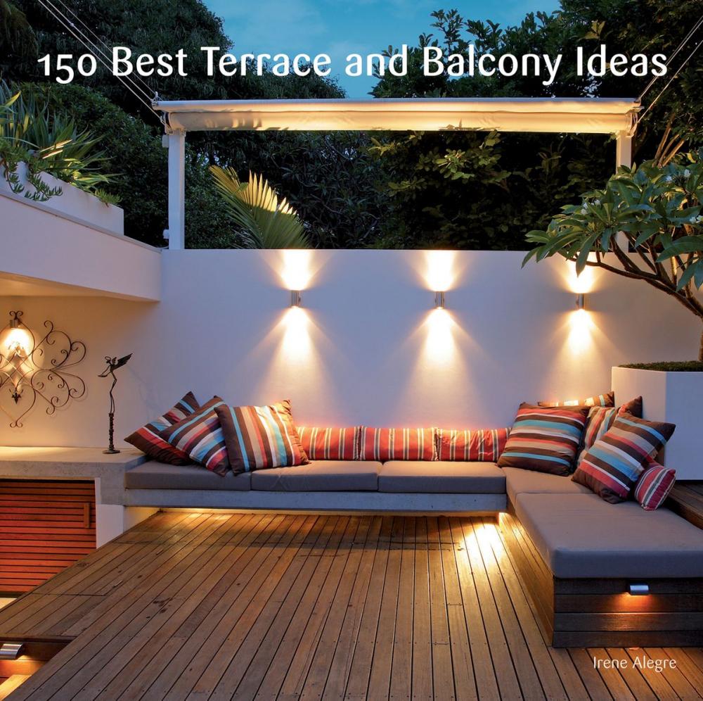 Big bigCover of 150 Best Terrace and Balcony Ideas