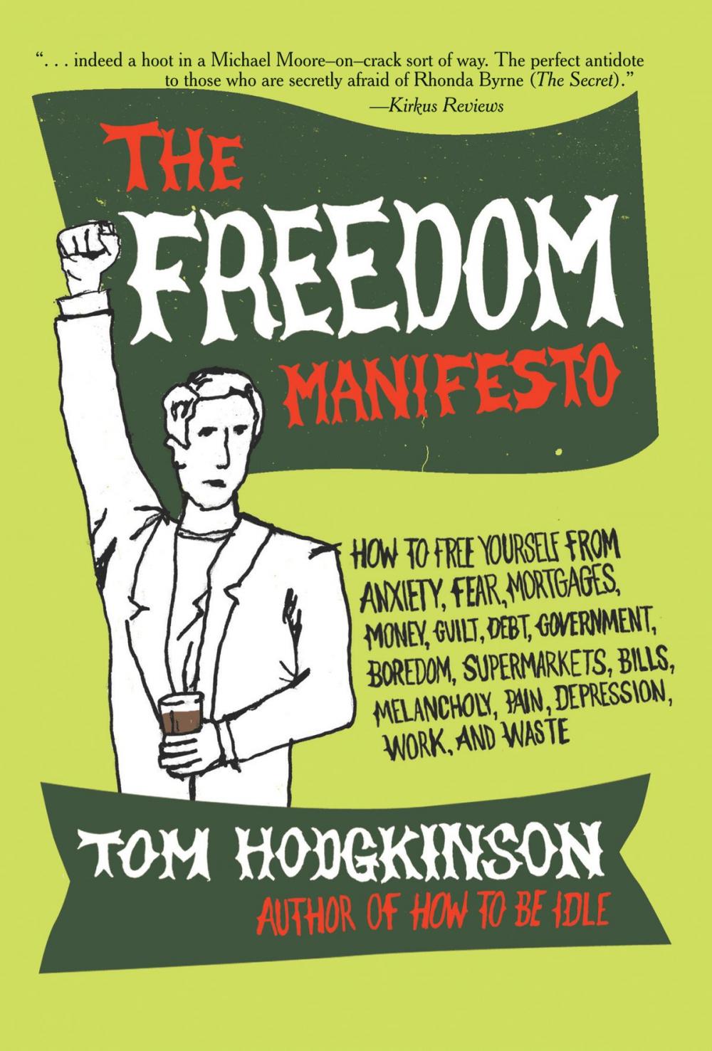 Big bigCover of The Freedom Manifesto