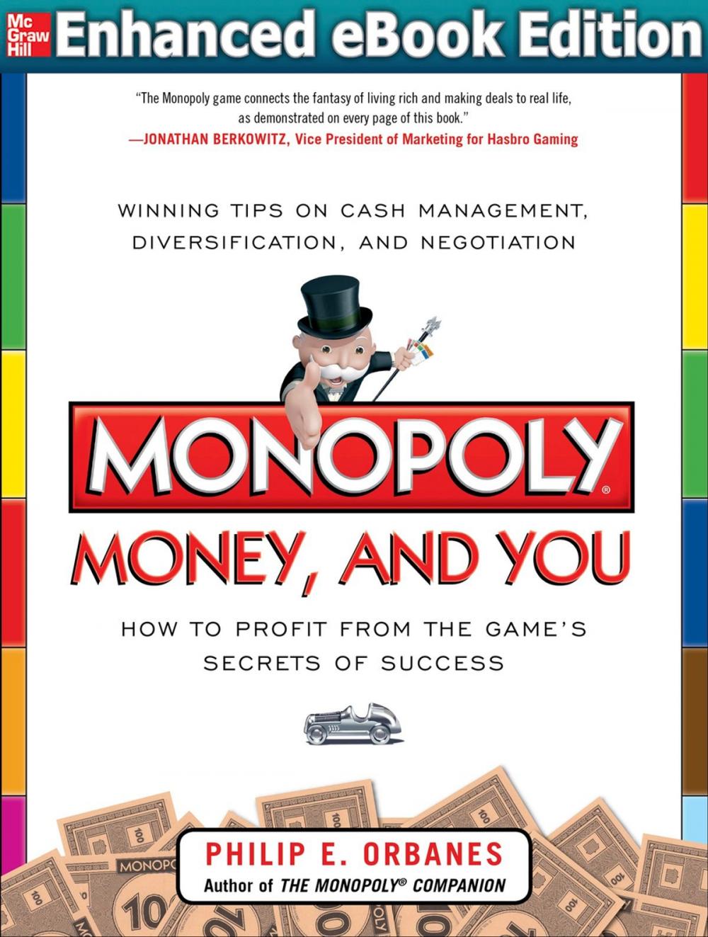 Big bigCover of Monopoly, Money, and You: How to Profit from the Game’s Secrets of Success ENHANCED EBOOK