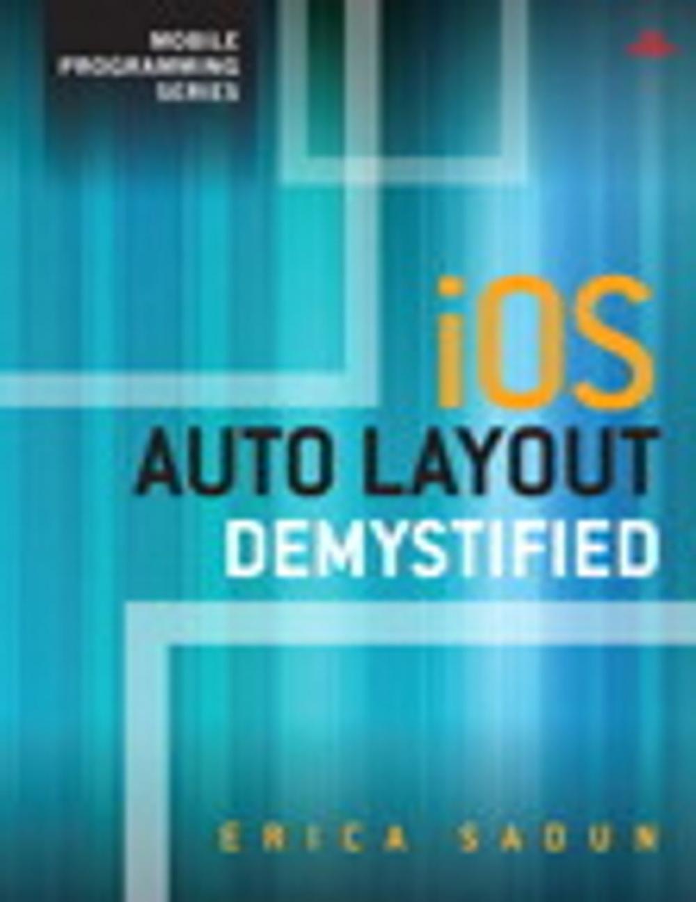 Big bigCover of iOS Auto Layout Demystified